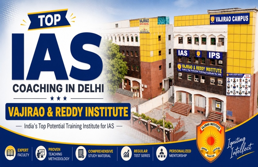 Top IAS Coaching in Delhi- Vajirao & Reddy Institute